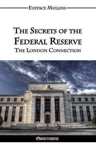 The Secrets Of The Federal Reserve [Paperback]