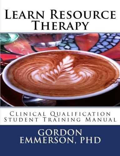 Learn Resource Therapy Clinical Qualification Student Training Manual [Paperback]