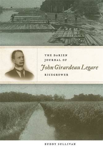 The Darien Journal of John Girardeau Legare, Ricegroer [Paperback]