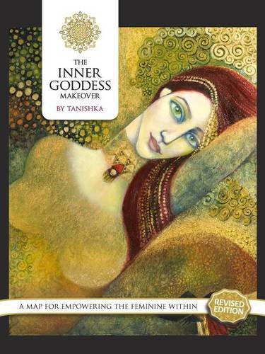 The Inner Goddess Makeover. Revised Edition [Paperback]