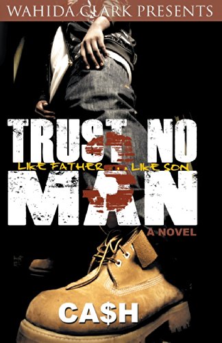 Trust No Man Part 3 (ahida Clark Presents) [Paperback]