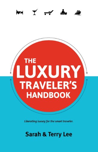 The Luxury Traveler's Handbook (traveler's Handbooks) [Paperback]