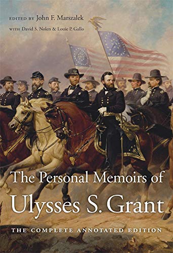 The Personal Memoirs of Ulysses S. Grant: The