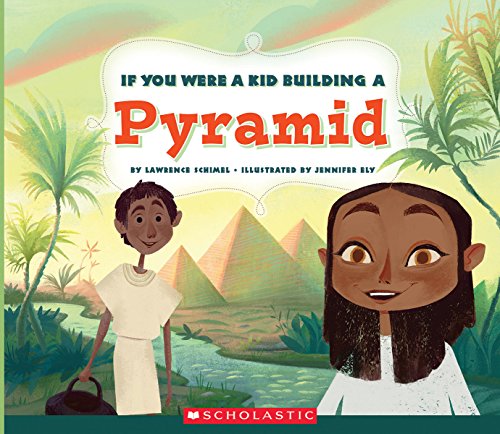 If You Were A Kid Building A Pyramid [Paperback]