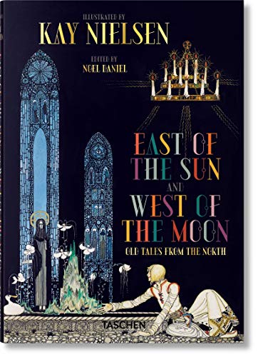 Kay Nielsen: East of the Sun and West of the