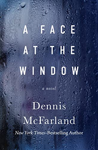 A Face at the Windo A Novel [Paperback]