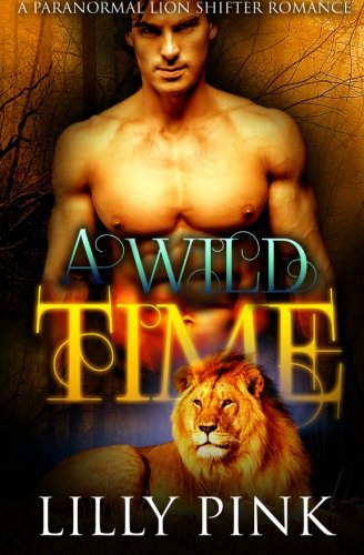 A Wild Time [Paperback]