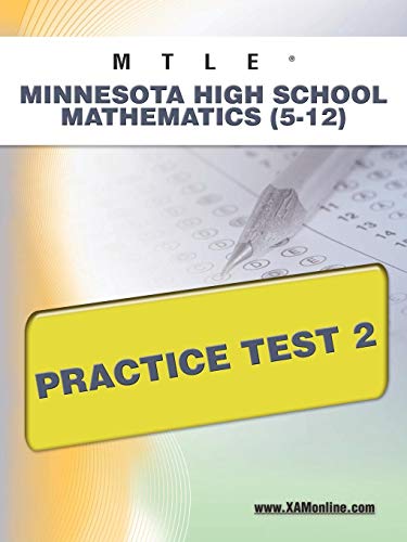 MTLE Minnesota High School Mathematics (5-12) Practice Test 2 [Paperback]