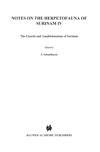 Notes on the herpetofauna of Surinam IV: The lizards and amphisbaenians of Surin [Paperback]