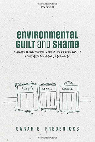 Environmental Guilt and Shame Signals of Individual and Collective Responsibili [Hardcover]