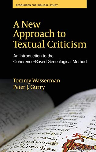 A Ne Approach To Textual Criticism An Introduction To The Coherence-Based Gene [Hardcover]