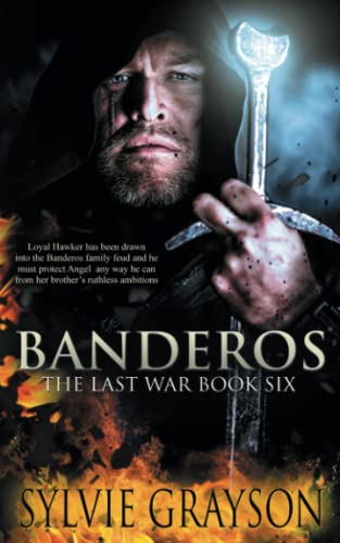 Banderos, the Last War  Book Six Loyal Haker Has Been Dran into the Banderos [Paperback]