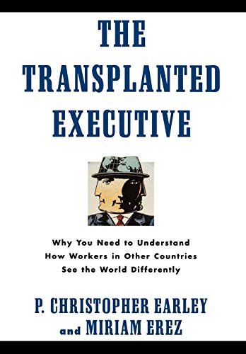 The Transplanted Executive Why You Need to Understand Ho Workers in Other Coun [Hardcover]