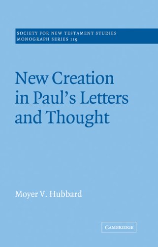 Ne Creation in Paul's Letters and Thought [Paperback]