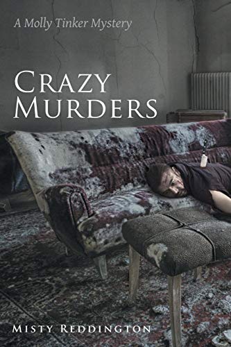 Crazy Murders A Molly Tinker Mystery [Paperback]