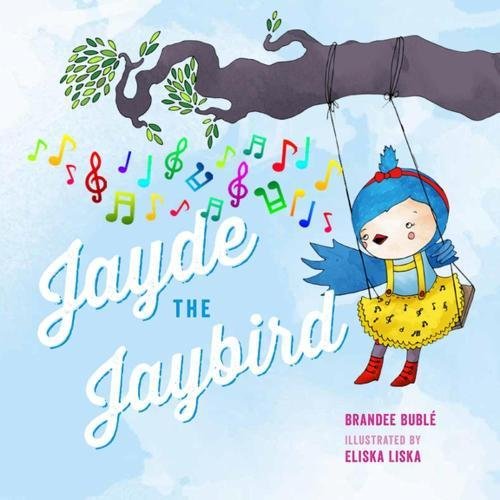 Jayde the Jaybird [Hardcover]