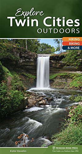 Explore Twin Cities Outdoors [Paperback]