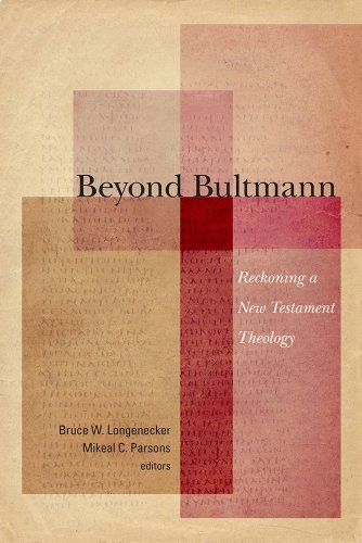 Beyond Bultmann: Reckoning A New Testament Theology [Paperback]