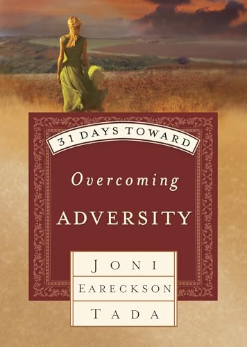 31 Days Toward Overcoming Adversity [Paperback]