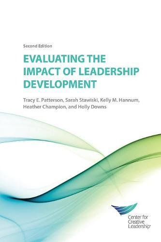 Evaluating The Impact Of Leadership Development 2e [Paperback]