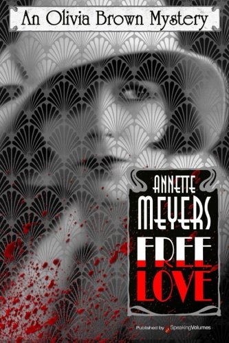 Free Love (an Olivia Bron Mystery) [Paperback]