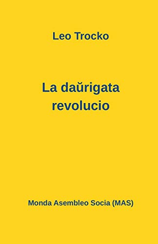 La Da Rigata Revolucio (mas-Libro) (esperanto Edition) [Paperback]