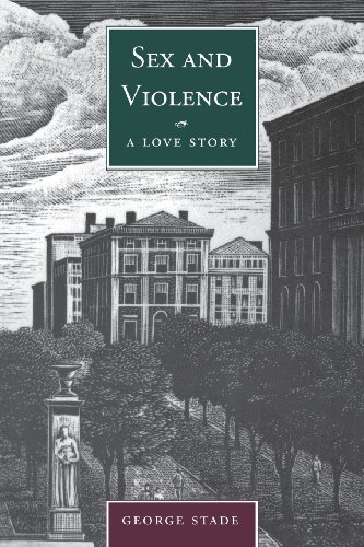 Sex and Violence, A Love Story [Paperback]