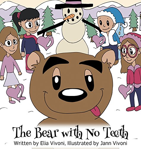 The Bear With No Teeth [Hardcover]