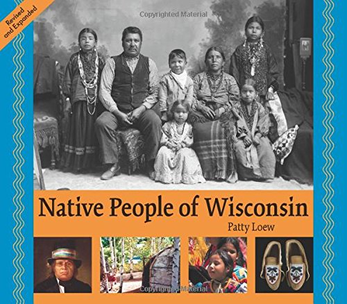 Native People of Wisconsin, Revised Edition [Paperback]