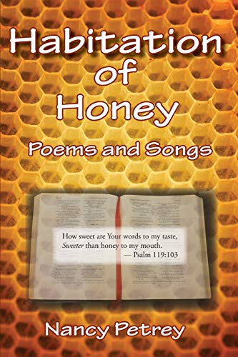 Habitation Of Honey [Paperback]