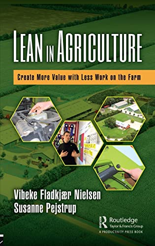 Lean in Agriculture Create More Value ith Less Work on the Farm [Hardcover]