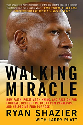 Walking Miracle: How Faith, Positive Thinking