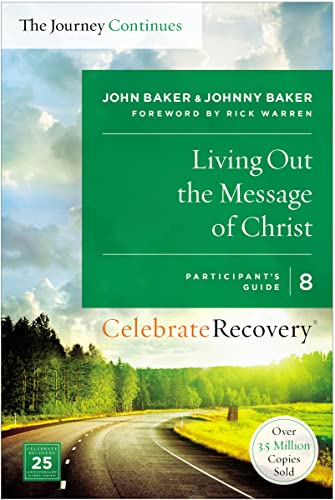 Living Out the Message of Christ The Journey Continues, Participant's Guide 8  [Paperback]