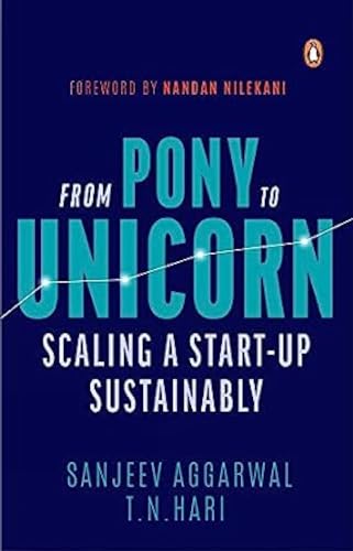 From Pony to Unicorn: Scaling a Start-Up Sustainably [Hardcover]