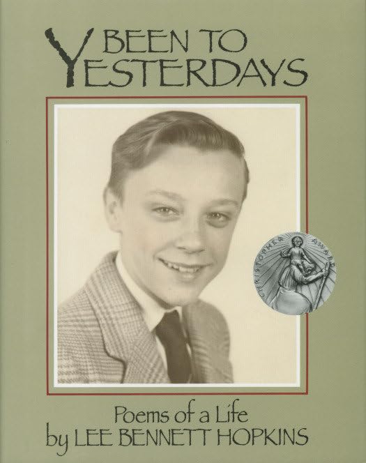 Been to Yesterdays: Poems of a Life [Paperback]