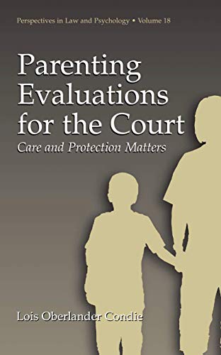 Parenting Evaluations for the Court: Care and Protection Matters [Hardcover]