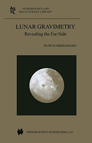 Lunar Gravimetry: Revealing the Far-Side [Paperback]