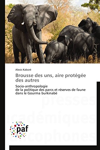 Brousse des Uns, Aire Protge des Autres [Paperback]