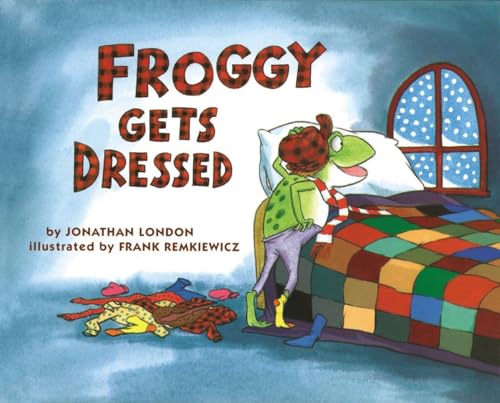 Froggy Gets Dressed [Hardcover]