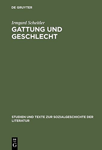 Gattung und Geschlecht  Reisebeschreibungen Deutscher Frauen 1780-1850 [Hardcover]