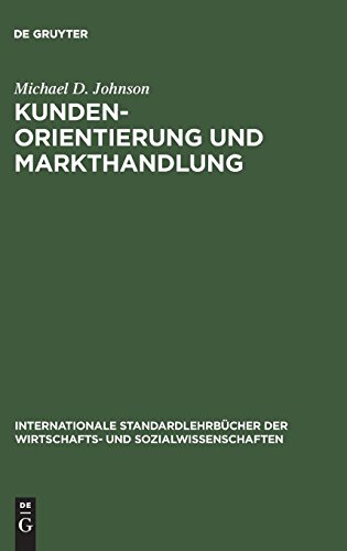 Kundenorientierung und Markthandlung [Hardcover]