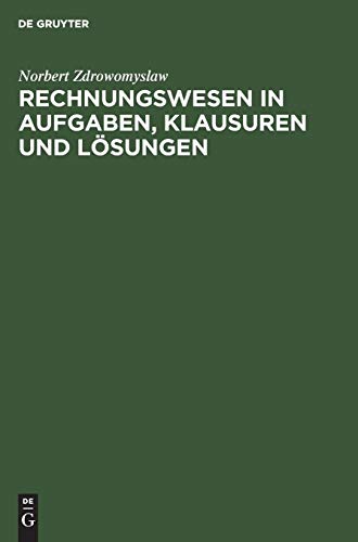 Rechnungsesen in Aufgaben, Klausuren und Lsungen [Hardcover]