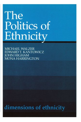 Dimensions Of Ethnicity The Politics Of Ethnicity (belknap Press) [Paperback]