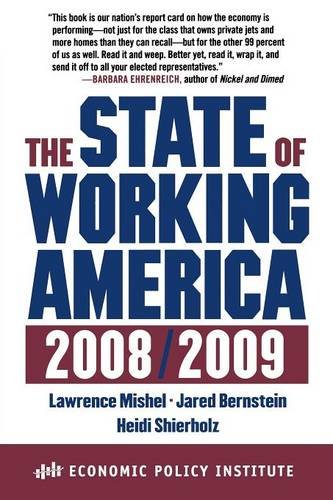 The State Of Working America, 2008/2009 (an Economic Policy Institute Book) [Paperback]