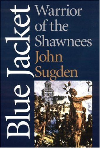 Blue Jacket Warrior Of The Shanees (american Indian Lives) [Paperback]