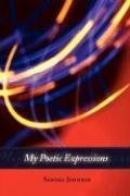 My Poetic Expressions [Paperback]