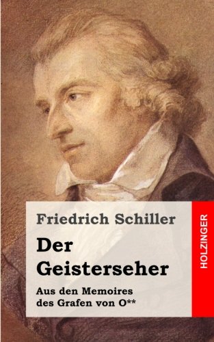 Der Geisterseher Aus Den Memoires Des Grafen Von O** (german Edition) [Paperback]