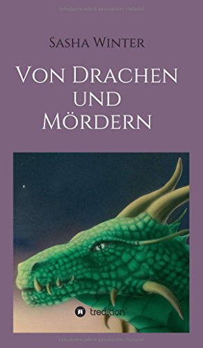 Von Drachen Und Mordern (german Edition) [Hardcover]