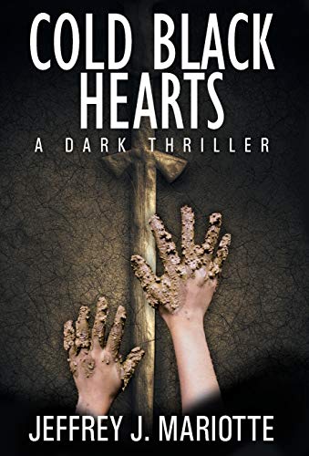 Cold Black Hearts [Hardcover]