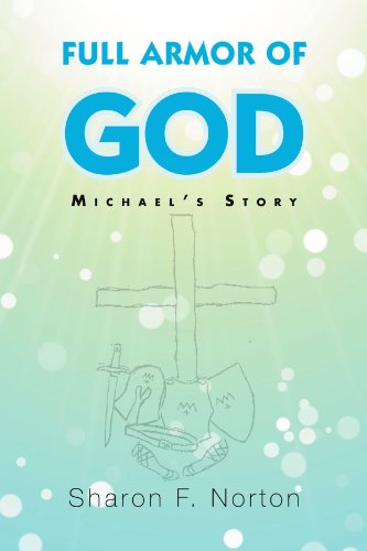 Full Armor of God  Michael's Story [Paperback]